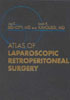 Бишофф Джей Т., Кавусси Луис Р. - Атлас лапароскопических и ретроперитонеальных операций в урологии - 2002 год